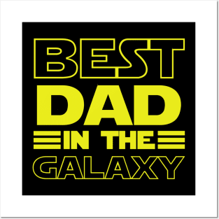 Best Dad in the Galaxy Posters and Art